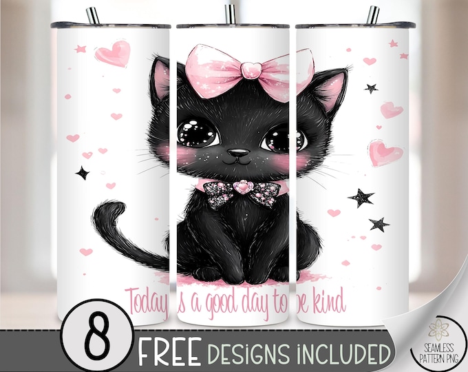 Black Cat Tumbler Wrap PNG, Cute Preppy Kitten 20oz Skinny Tumbler Sublimation Design, “Today Is a Good Day to Be Kind” Pastel Cat PNG, A237