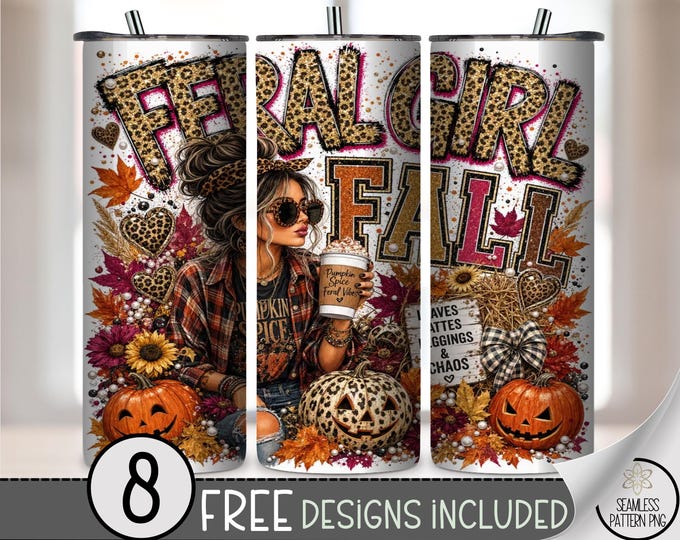 Feral Girl Fall 20 oz Tumbler Wrap, Sassy Sublimation Design for Straight Tumblers, Playful PNG Files, Digital Download, B10442