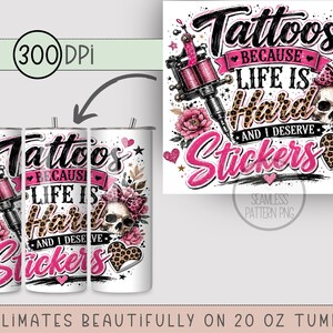 Tattoos 20 oz Tumbler Wrap, Edgy Sublimation Design for Straight Tumblers, Feminine PNG Files, Digital Download, B10276 image 4