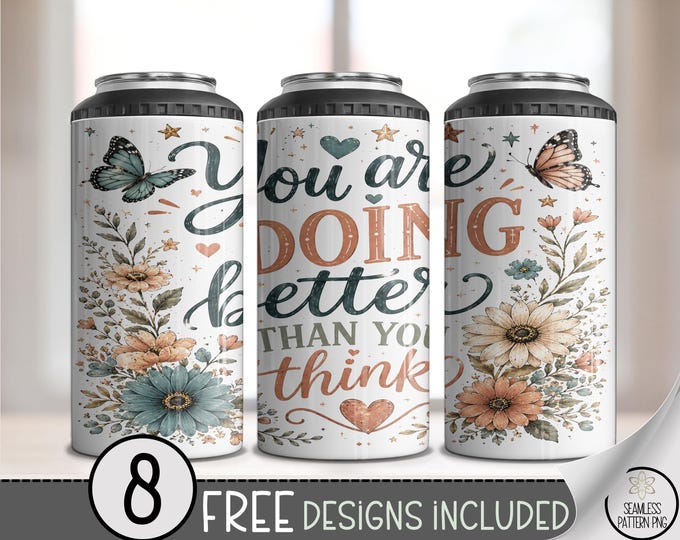 Motivational 4-in-1 Can Cooler Wrap, You Are Doing Better Sublimation Design, 16oz, Digital Download, B10381