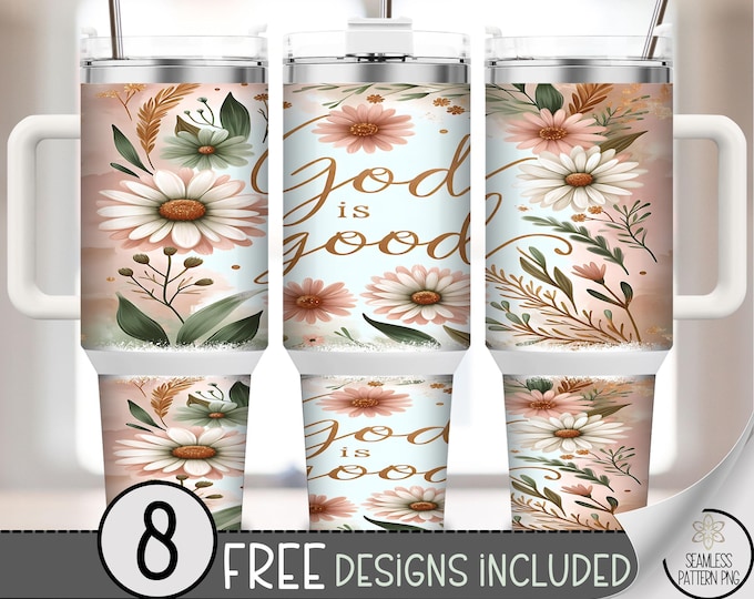 God Is Good 40 oz Tumbler Wrap PNG, Christian Sublimation, Faith Quote Digital Download, Inspirational Graphic Design, A668