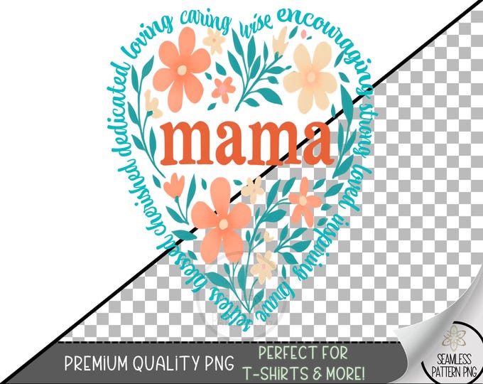 Mama Heart Sublimation PNG, Mother's Day Floral PNG Design, Loving Mom Life Printable, Boho Flower Mom Sublimation File A249