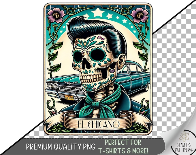 El Chicano Tarot Card PNG Design, Trendy Sugar Skull Design File,La Chicano Style Lowrider Sublimation Design, Floral Skeleton Clipart, A125
