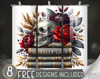 Morally Grey Tumbler Wrap, 20oz Romantasy Romance Cup Design, Bookish PNG, Spicy Book Club Booktok 20 oz Skinny Sublimation Design