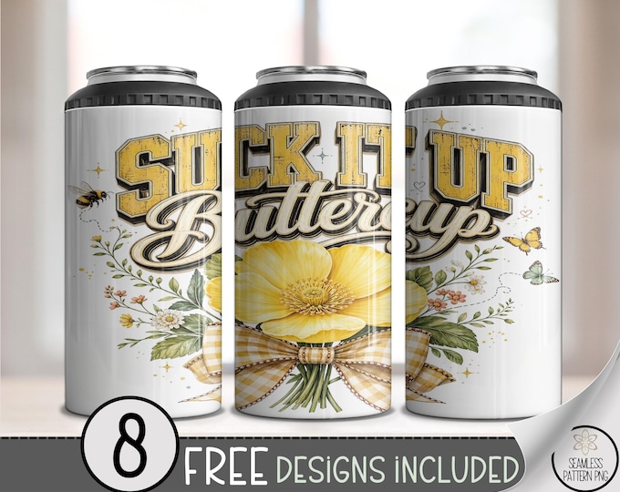 Suck It Up Buttercup 4in1 Can Cooler Wrap, Retro Farmhouse Sublimation Design, Digital Download, B10526