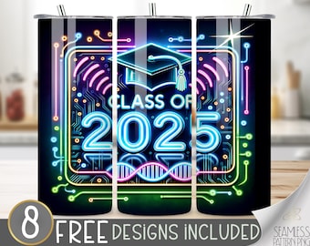 Class Of 2025 Tumbler Wrap, Graduation 2025 20oz Skinny Tumbler Sublimation Designs, Class of 2025 Straight 20oz Tumbler PNG, Neon Class