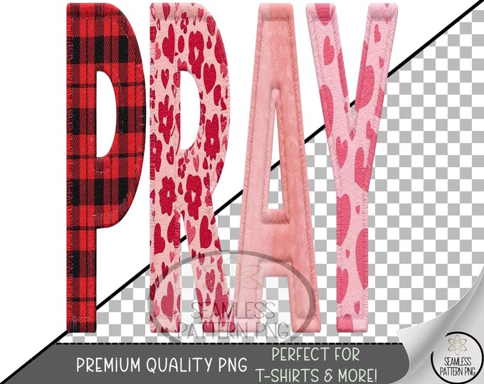 Pray UV DTF Sub PNG, Valentines Christian Design, Religious Clipart, Faith-Based Sublimation, Digital Download, B832