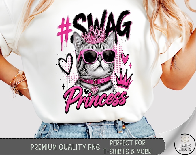 Swag Princess T-shirt PNG, Sassy Cat Sublimation Design, Trendy TShirt File, Digital Download, B10417