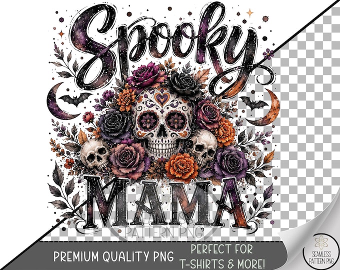 Spooky Mama Sublimation Design, Sugar Skull UV DTF Graphic, Halloween Clip Art, Digital Download, B10434