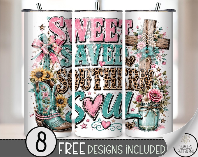 Sweet Saved Southern Soul 20 oz Tumbler Wrap, Vibrant Sublimation Design for Straight Tumblers, Colorful PNG Files, Digital Download, B10366