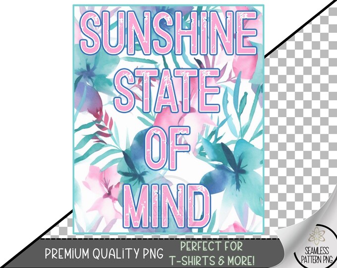 Sunshine State of Mind PNG, Tropical Watercolor Floral PNG, Bright Flower Sublimation Design, Summer Floral Clipart, Uv DTF File A278
