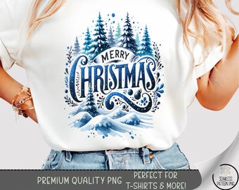 Christmas T-shirt PNG, Blue Sublimation Design, Xmas DTF Shirt Graphic, Snowy Pine Trees TShirt File, Printable Holiday Design A537