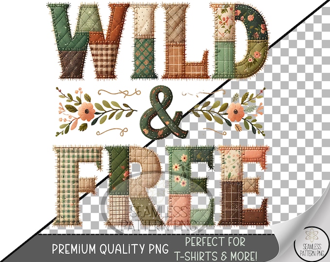 Wild & Free Sublimation Design, Faux Patchwork UV DTF Graphic, Rustic Cottagecore Clip Art, Earthy Quilt Stitch Digital Download A647