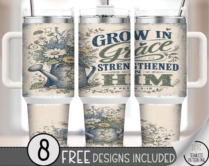 Grow in Grace 40 oz Tumbler Wrap, Scripture Sublimation Design, Wildflower Cottagecore PNG, Digital Download, B10387