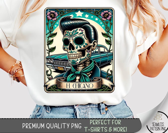El Chicano Tarot Card T-Shirt Design, Trendy Sugar Skull Sweatshirt PNG, La Chicano Style Lowrider Sublimation Design for Shirt, A125