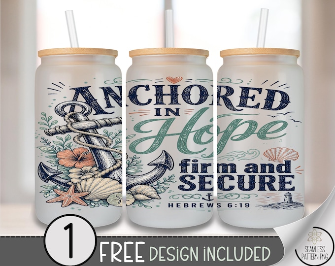 Nautical Anchor Glass Can Wrap, Hope 16oz Glass Tumbler Sublimation Design, Coastal PNG File, Digital Download, B10291