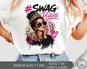 Swag Princess T-Shirt PNG, Bold Fashion Girl Sublimation Design, Digital Download, B10527
