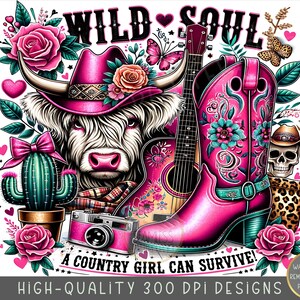 K&ouml;nnte beinhalten: Eine rosa und wei&szlig;e Highland-Kuh mit einem rosa Cowboyhut, einem rosa Cowboystiefel, einer Gitarre und einem Kaktus. Der Text "WILD SOUL" und "A COUNTRY GIRL CAN SURVIVE!" ist im Bild zu sehen.