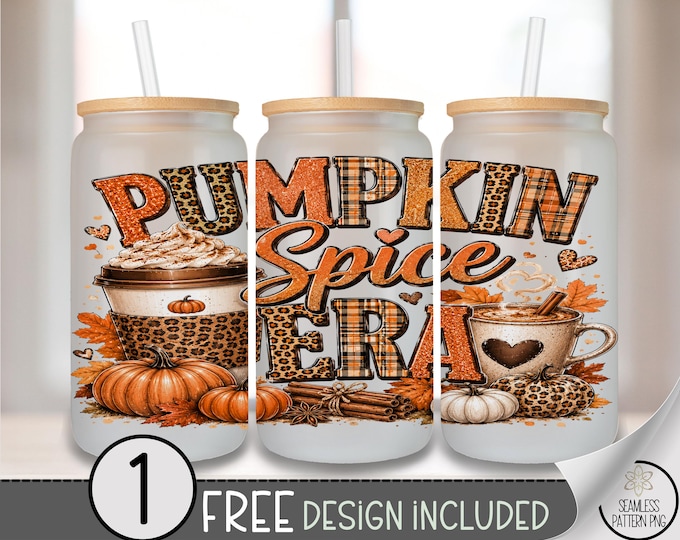 Pumpkin Spice Era Glass Can Wrap, 16oz Tumbler Sublimation Design, Fall Coffee PNG File, Digital Download, B10356