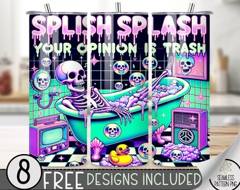 Splish Splash Tumbler Wrap, Skeleton Sublimation Design, Halloween Png Digital Download, Sublimation Tumbler, Spooky All Year Tumbler Wrap