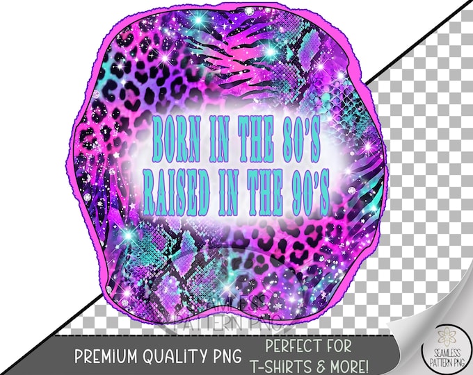 80s Nostalgia Sublimation Design, Born in the 80s UV DTF Graphic, 90s Vibes Clip Art, Retro Neon Digital Download, B10105