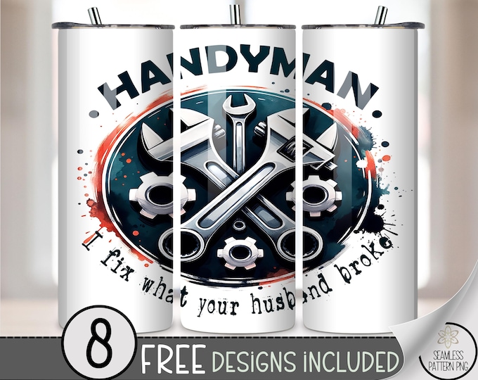 Handyman Husband 20 oz Tumbler Wrap PNG, Hardware Tools, Digital Download for Dads Gift, Sublimation, A803