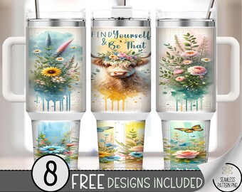 Find Yourself & Be That 40 oz Tumbler Wrap PNG, Highland Cow Floral Drip Sublimation Design, Boho Watercolor Cow PNG, A351