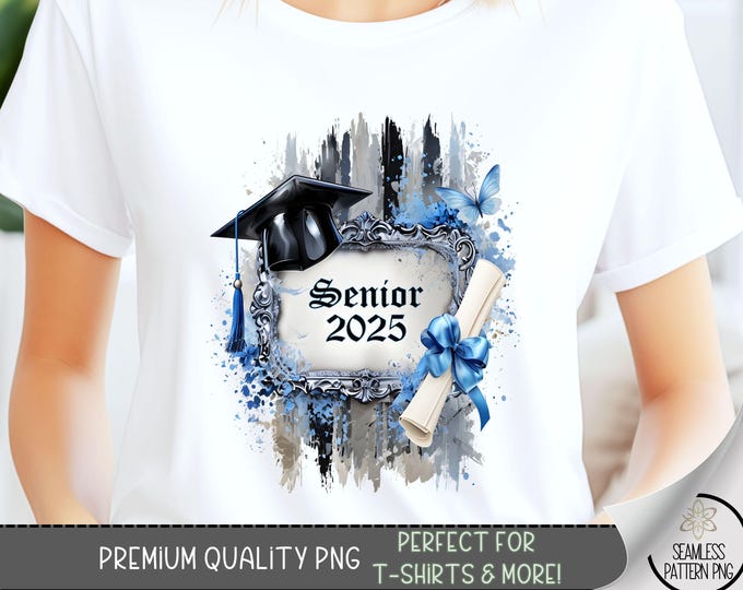 Senior T-Shirt PNG, Senior 2025 Graduation Design, Class Senior Digital File for Sublimation, Class of 2025 PNG,Unique Art, Cap Diploma, A88