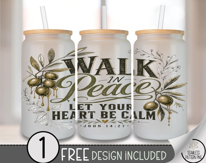 Walk in Peace Glass Can Wrap, Christian 16oz Tumbler Sublimation Design, PNG File (Digital Download) B10290