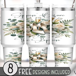 Peut inclure: Gobelet blanc avec un motif floral, des talons hauts et un verre de vin. Le texte "Sip pin Before The Slip in" est écrit sur le gobelet. L'image comprend également le texte "8 FREE DESIGNS INCLUDED".