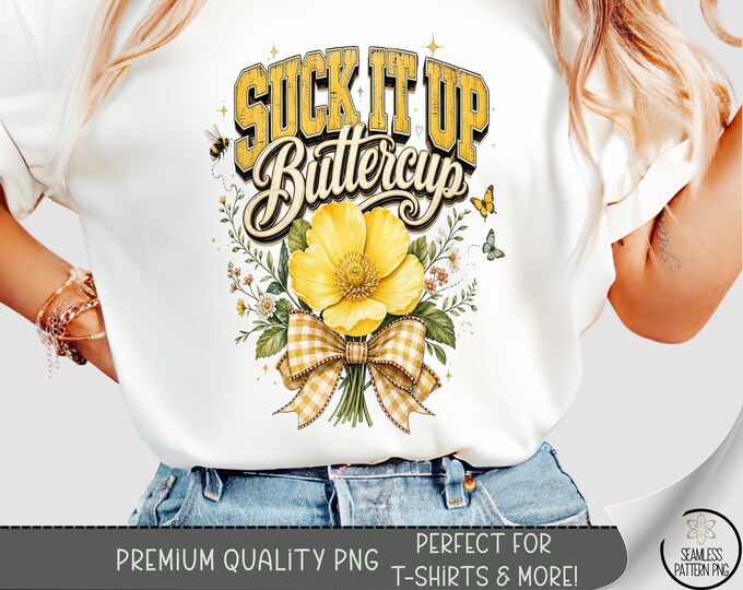 Buttercup T-shirt PNG, Retro Suck It Up Design, Gingham Bow Sublimation, Digital Download, B10526