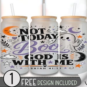 May include: A frosted glass tumbler with a bamboo lid and straw, featuring a graphic of a ghost making a peace sign, orange and purple moons, stars, and the text: NOT TODAY BOO GOD IS WITH ME ISAIAH 41:10. The design includes black, orange, and purple accents.