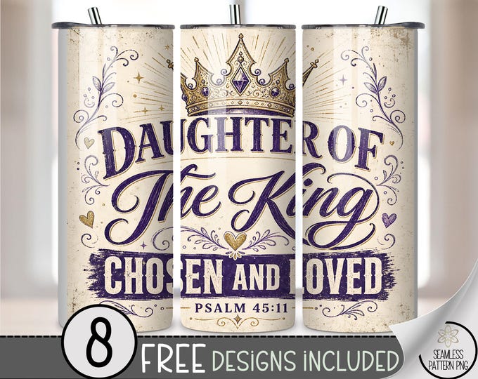 Daughter of the King 20 oz Tumbler Wrap, Regal Sublimation Design for Straight Tumblers, Vintage PNG Files, Digital Download, B10212