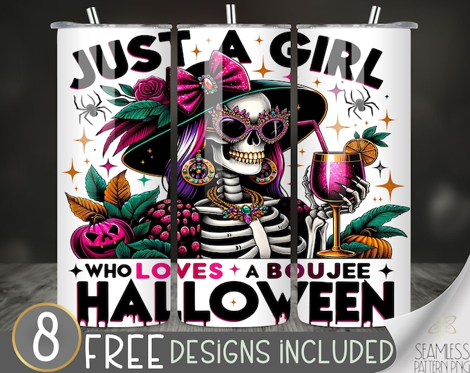 Just A Girl Who Loves A Boujee Halloween Tumbler Wrap, Glam Skeleton Witch, Halloween 20 Oz Skinny Tumbler PNG, Sublimation Digital Download