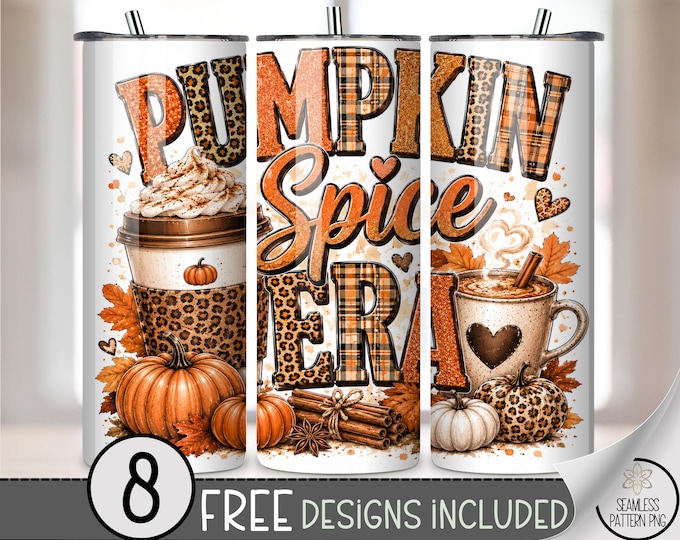 Pumpkin Spice Era 20 oz Tumbler Wrap, Fall Sublimation Design for Straight Tumblers, Autumn PNG Files, Digital Download, B10356