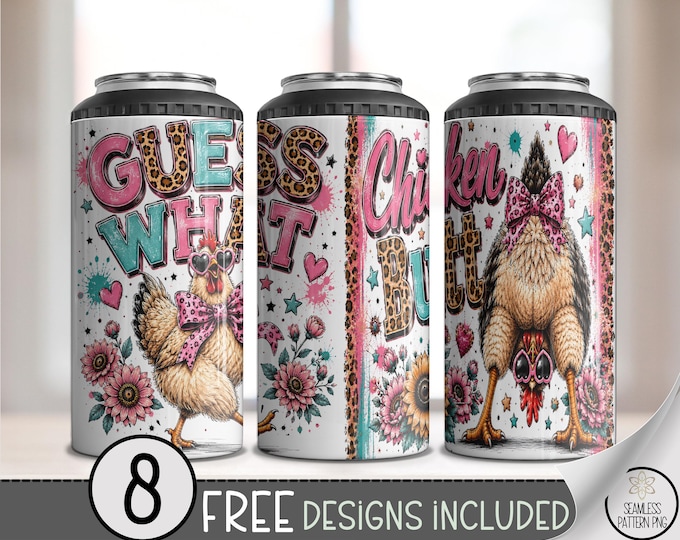 Cheeky Chicken 4-in-1 Can Cooler Wrap, Humorous Sublimation Design, Farm-chic 16 oz File, Digital Download, B10309