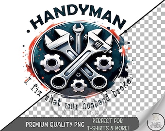 Handyman Husband UV DTF PNG, Hardware Tools, Digital Download for Dads Gift, Sublimation, A803