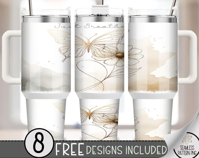Just Breathe 40oz Tumbler Wrap, Boho Butterfly Tumbler Sublimation Design,Simple 40oz Quencher Tumbler Wrap PNG,Chic Tumbler Design PNG A170