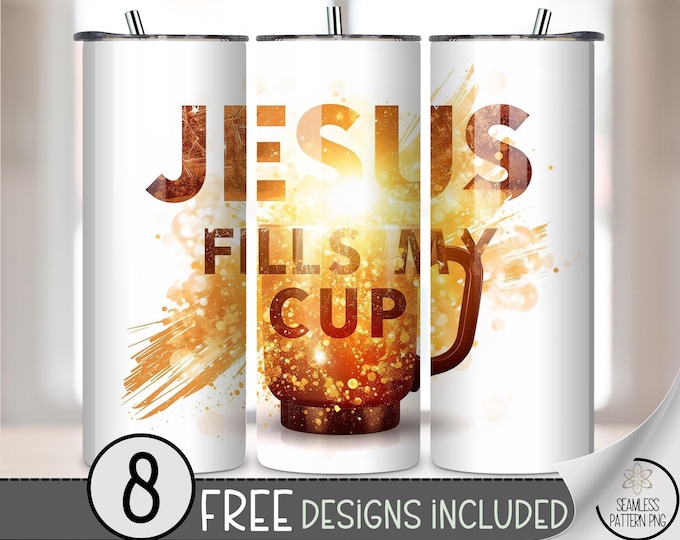 Jesus Fills 20 oz Tumbler PNG, Christian Wrap Sublimation, Bible Verse Digital Download, Faith Design, A805
