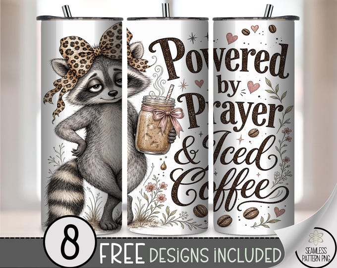 Powered by Prayer Iced Coffee 20oz Tumbler Wrap, Sassy Raccoon Sublimation Design, Cute PNG Files, Digital Download, B10518