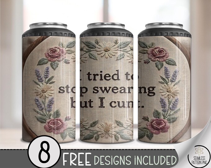 Humorous Embroidered 4in1 Can Cooler Wrap, Faux Needlework Sublimation Design, Rustic Digital Download, B10255