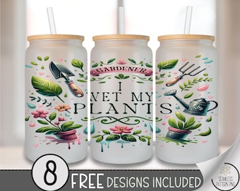 Wet My Plants Glass Can Wrap PNG, Plant Quote, Humorous Garden Design, Digital Download, Sublimation, B849
