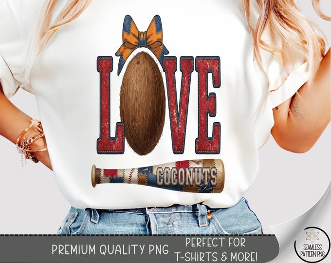 LOVE Coconuts T-shirt PNG, Baseball Sublimation Design, Vintage Farmhouse TShirt File, Digital Download, B10251
