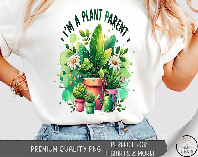 Plant Parent PNG, Houseplant Sublimation Design, Modern T-Shirt Graphic For Digital Download, B828