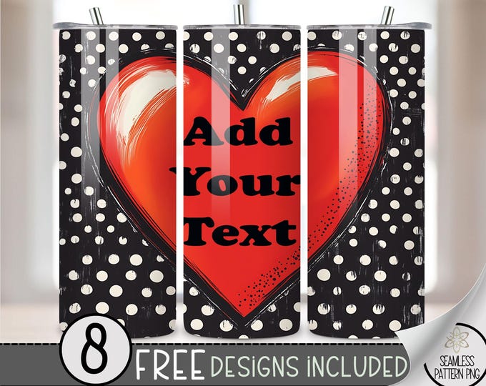 Add Your Text Tumbler Wrap, Customize Name 20oz Skinny Tumbler Sublimation Design, Valentine Day Tumbler Wrap File PNG, Heart Seamless File