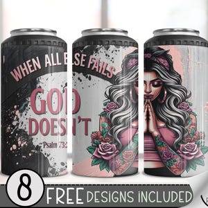 When All Else Fails God Doesn&#39;t 4 in 1 Can Cooler Wrap, Christian 4in1 Tumbler PNG, Religious Scripture 16 Oz Can Cooler Sublimation Design