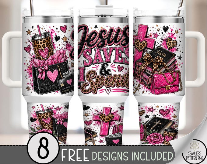 Jesus Saves & Sparkles 40 oz Tumbler Wrap, Faith Glam PNG Design, Digital Download, B10284