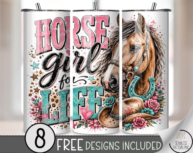 Horse Girl for Life 20 oz Tumbler Wrap, Vibrant Sublimation Design for Straight Tumblers, Western PNG Files, Digital Download, B10353