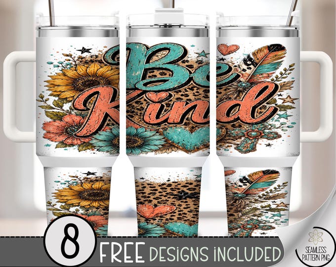 Be Kind 40oz Tumbler Wrap, Boho Sunflower Sublimation Design, Digital Download, B10465
