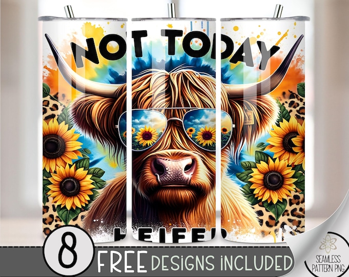 Cute Highland Cow Tumbler Wrap, Not Today Heifer 20Oz Skinny Tumbler Wrap PNG,Funny Highland Cow Tumbler Sublimation Design Tie Dye Cow, A82